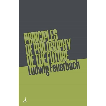 Principles Of Philosophy Of The Future - Kolektif