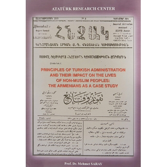 Principles Of Turkish Administration And Their Impact On The Lives Of Non-Muslim Peoples:the Armenians As A Case Study Mehmet Saray