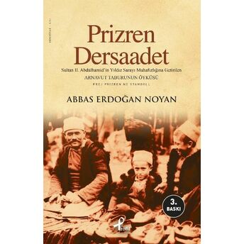 Prizren- Dersaadet Abbas Erdoğan Noyan