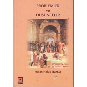 Problemler Ve Düşünceler