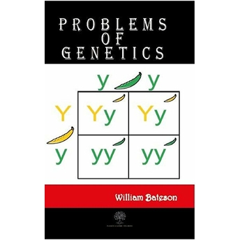 Problems Of Genetics - William Bateson