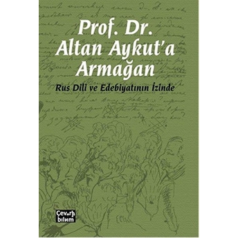 Prof. Dr. Altan Aykut'a Armağan