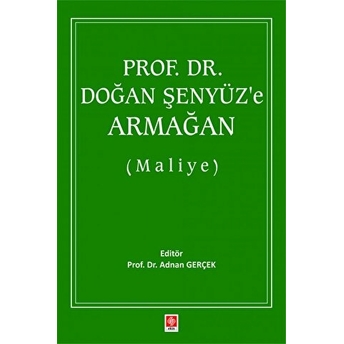 Prof. Dr. Doğan Şenyüz'E Armağan (Maliye) Kolektif