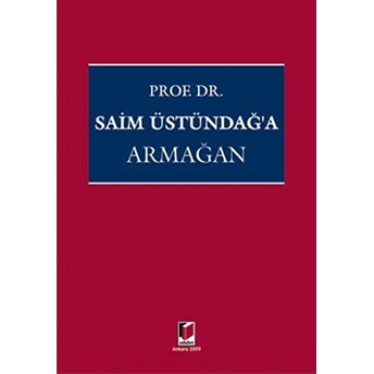 Prof. Dr. Saim Üstündağ'a Armağan-Kolektif