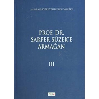 Prof. Dr. Sarper Süzek'e Armağan (3 Cilt Takım) Kolektif