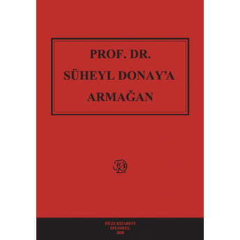 Prof. Dr. Süheyl Donay'A Armağan Komisyon