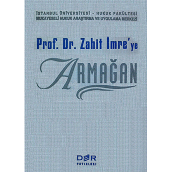 Prof. Dr. Zahit Imre'ye Armağan (Ciltli)-Kolektif