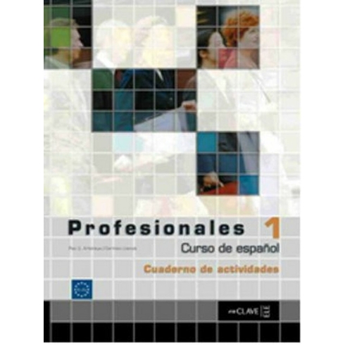 Profesionales 1 Cuaderno De Actividades (Etkinlik Kitabı Audio Descargable) Ispanyolca Temel Ve Orta-Alt Seviye Carmen Llanos