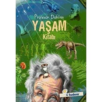 Profesör Dahi’nin Yaşam Kitabı Ciltli Albert Jacquard