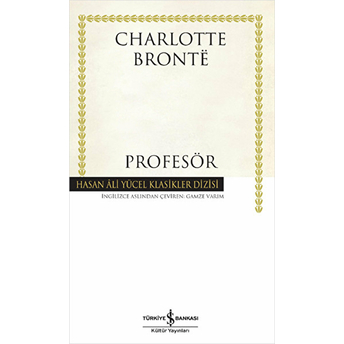 Profesör - Hasan Ali Yücel Klasikleri (Ciltli) Charlotte Bronte