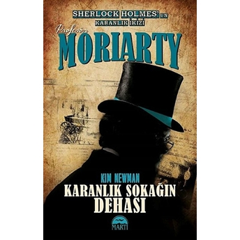 Profesör Moriarty: Karanlık Sokağın Dehası Kim Newman