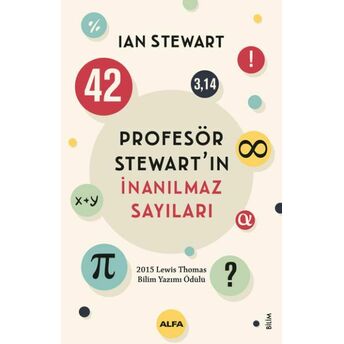 Profesör Stewart’ın Inanılmaz Sayıları Ian Stewart