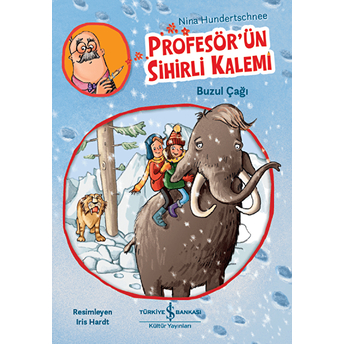 Profesör'ün Sihirli Kalemi - Buzul Çağı Nina Hundertschnee