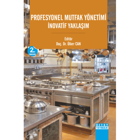 Profesyonel Mutfak Yönetimi Inovatif Yaklaşım Ülker Can