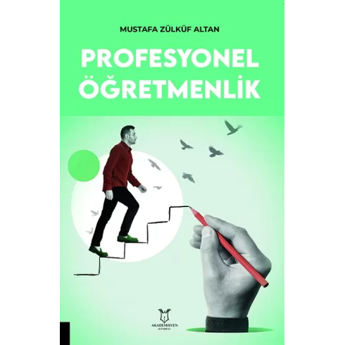 Profesyonel Öğretmenlik Mustafa Zülküf Altan