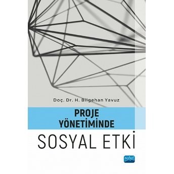 Proje Yönetiminde Sosyal Etki - Hasan Bilgehan Yavuz