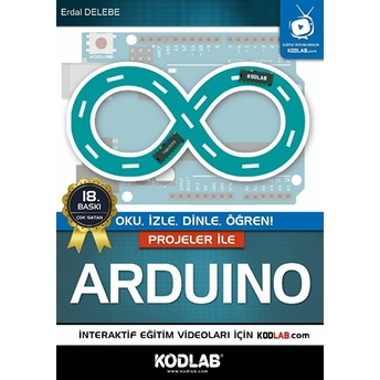 Projeler Ile Arduino Oku, Izle, Dinle, Öğren Erdal Delebe