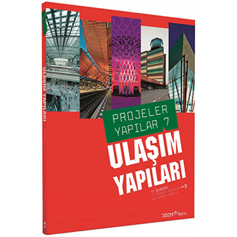 Projeler Yapılar 7 Ulaşım Yapıları Kolektif