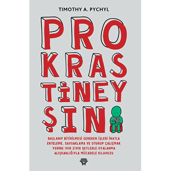 Prokrastineyşın - Timothy A. Pychyl