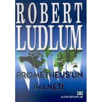 Prometheus'Un Ihaneti Robert Ludlum