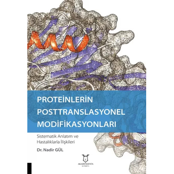 Proteinlerin Posttranslasyonel Modifikasyonları Nadir Gül