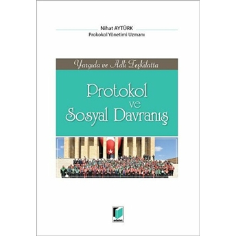 Protokol Ve Sosyal Davranış Nihat Aytürk