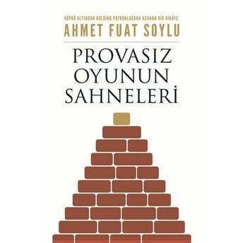 Provasız Oyunun Sahneleri Ahmet Fuat Soylu