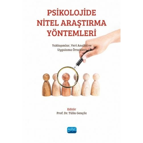 Psä°Kolojä°De Nä°Tel Araåžtırma Yã–Ntemlerä°: Yaklaåÿä±Mlar, Veri Analizi Ve Uygulama Ã–Rnekleri