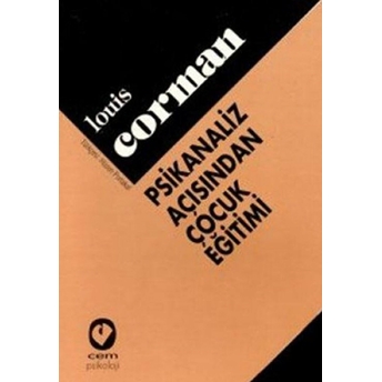 Psikanaliz Açısından Çocuk Eğitimi Louis Corman