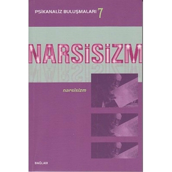 Psikanaliz Buluşmaları 7 - Narsisizm Kolektif