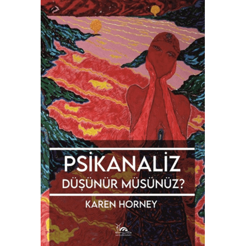 Psikanaliz Düşünür Müsünüz ? Karan Horney