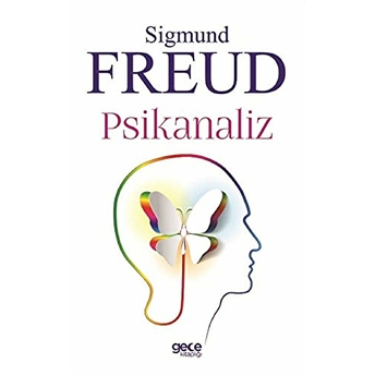 Psikanaliz Sigmund Freud