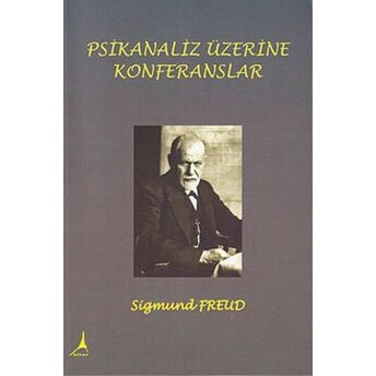 Psikanaliz Üzerine Konferanslar Sigmund Freud