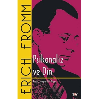 Psikanaliz Ve Din Erich Fromm