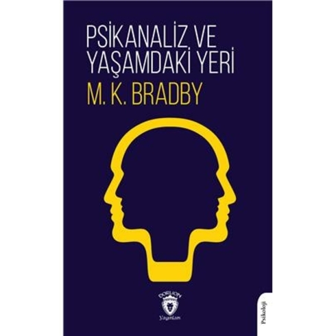 Psikanaliz Ve Yaşamdaki Yeri M. K. Bradby