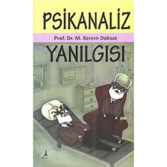 Psikanaliz Yanılgısı