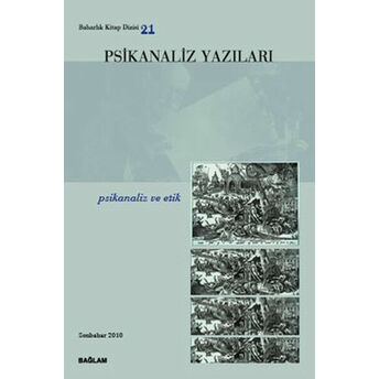 Psikanaliz Yazıları 21 - Psikanaliz Ve Etik Kolektif