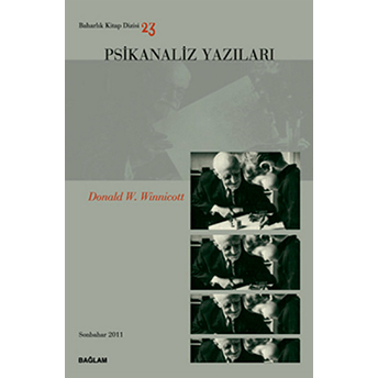 Psikanaliz Yazıları 23 - Donad W. Winnicott-Kolektif