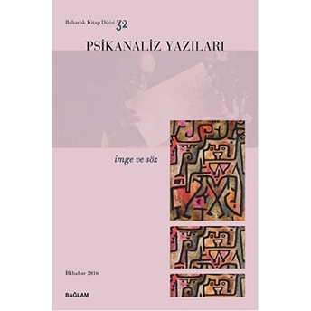 Psikanaliz Yazıları 32 - Imge Ve Söz Kolektif