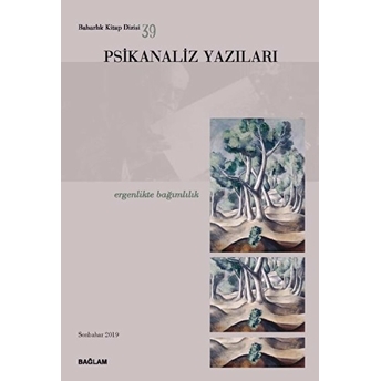 Psikanaliz Yazıları 39 - Ergenlikde Bağımlılık Kolektif