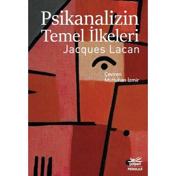 Psikanalizin Temel Ilkeleri Jacques Lacan