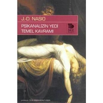 Psikanalizin Yedi Temel Kavramı J. D. Nasio