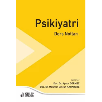 Psikiyatri Ders Notları Aynur Görmez