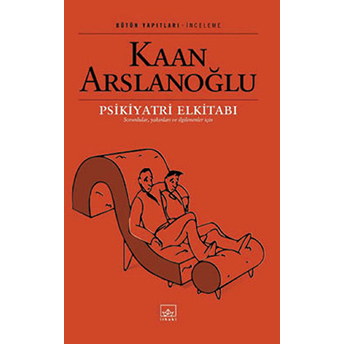 Psikiyatri El Kitabı Kaan Arslanoğlu