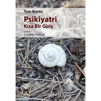 Psikiyatri: Kısa Bir Giriş Tom Burns