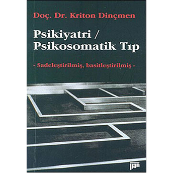 Psikiyatri / Psikosomatik Tıp Kriton Dinçmen