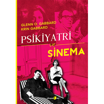 Psikiyatri Ve Sinema Glen O. Gabbard Krin Gabbard