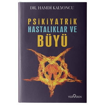 Psikiyatrik Hastalıklar Ve Büyü Hamdi Kalyoncu