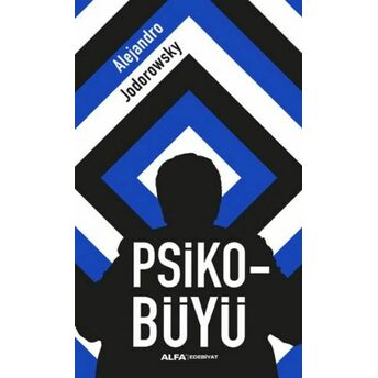 Psiko Büyü Alejandro Jodorowsky