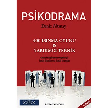 Psikodrama 400 Isınma Oyunu & Yardımcı Teknik Deniz Altınay